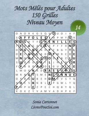 Mots Mls pour Adultes - Grandes Tailles et Grands Caractres - Niveau Moyen - N14: 150 grilles de mots cachs avec solutions - Livre de jeux de mots ple-mle, grand format (A4) et gros caractres (16 points) pour tous, y compris pour les seniors - Pour Soi, Livres (Editor), and Cartonnet, Sonia