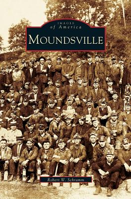 Moundsville - Schramm, Robert W