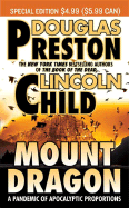 Mount Dragon - Preston, Douglas J, and Child, Lincoln