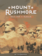 Mount Rushmore: Black Hills & Badlands