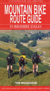 Mountain Bike Route Guide Yorkshire Dales: 22 Routes for All Abilities