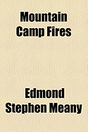 Mountain Camp Fires