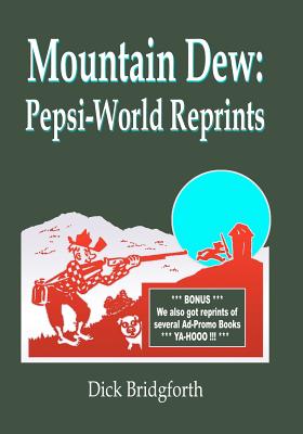 Mountain Dew: Pepsi-World Reprints - Bridgforth, Dick