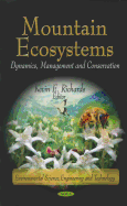 Mountain Ecosystems: Dynamics, Management, and Conservation