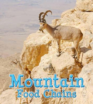 Mountain Food Chains - Royston, Angela