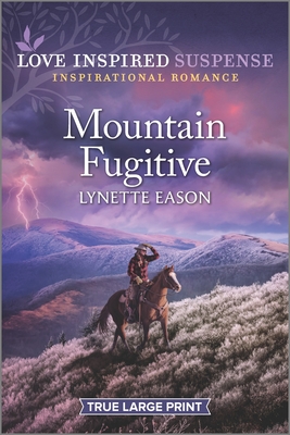 Mountain Fugitive - Eason, Lynette