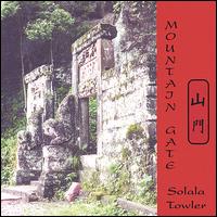 Mountain Gate - Solala Towler
