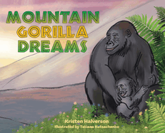 Mountain Gorilla Dreams