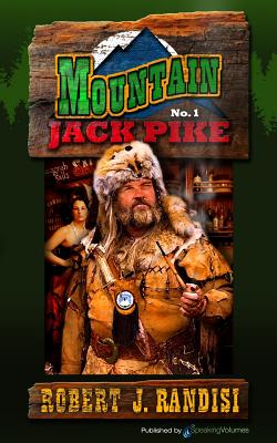 Mountain Jack Pike: Mountain Jack Pike - Randisi, Robert J