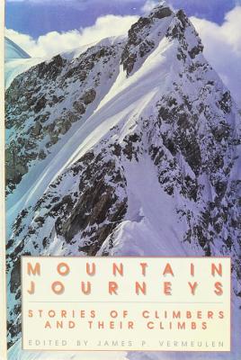 Mountain Journeys - Vermeulen, James P (Editor), and Long, Jeff (Designer)