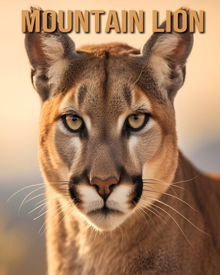 Mountain Lion: Learn About Mountain Lion and Enjoy Amazing Facts & Pictures - Fairwood, Tristan