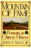 Mountain of Fame: Portraits in Chinese History