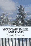 Mountain Smiles and Tears