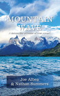 Mountain Wave: A true story of life and death in Alaska