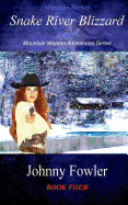 Mountain Woman: Snake River Blizzard: A Kate McAlaster Adventure