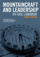 Mountaincraft and Leadership - Langmuir, Eric