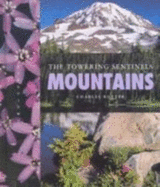 Mountains: Towering Sentinels - Rotter, Charles