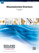 Mountainview Overture: Conductor Score & Parts