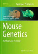 Mouse Genetics: Methods and Protocols