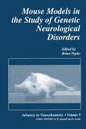 Mouse Models in the Study of Genetic Neurological Disorders