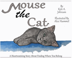 Mouse the Cat