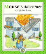 Mouse's Adventure in Alphabet Town