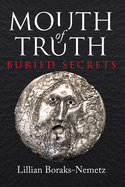Mouth of Truth: Buried Secrets Volume 157