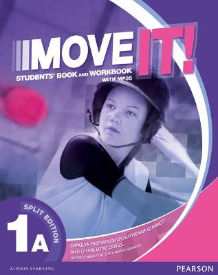 Move It! 1A Split Edition & Workbook MP3 Pack - Barraclough, Carolyn, and Stannett, Katherine, and Covill, Charlotte