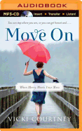 Move on: When Mercy Meets Your Mess