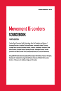 Movement Disorders Sourcebook, 4th Edition