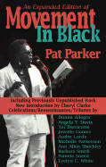 Movement in Black - Parker, Pat, and Clarke, Cheryl, Professor (Introduction by)