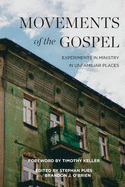 Movements of the Gospel