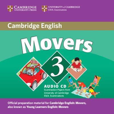 Movers 3: Examination Papers from University of Cambridge ESOL Examinations - Cambridge Esol