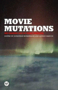Movie Mutations: The Changing Face of World Cinephilia