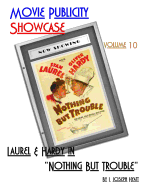 Movie Publicity Showcase Volume 10: Laurel and Hardy in Nothing But Trouble