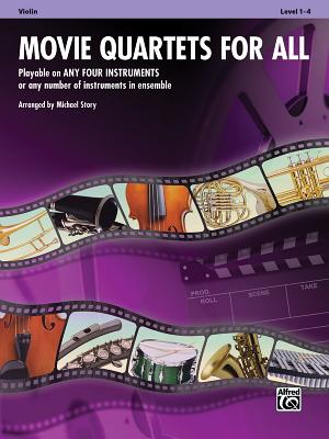 Movie Quartets for All - Violin - Story, Michael