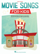 Movie Songs for Kids: Easy Piano Songbook with Lyrics