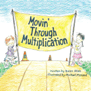 Movin' Through Multiplication