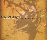 Moving Day: The Music of John Shifflett - Kristen Strom