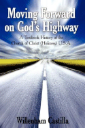 Moving Forward on God's Highway: A Textbook History of the Church of Christ (Holiness) U.S.A.