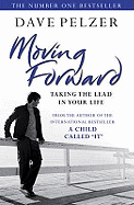 Moving Forward: Taking The Lead In Your Life