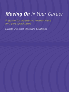 Moving on in Your Career: A Guide for Academics and Postgraduates