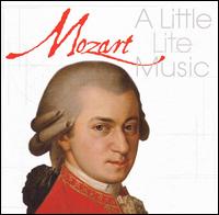 Mozart: A Little Lite Music - Andrs Schiff (piano); Anthony Halstead (horn); Frances Kelly (harp); I Musici; Lisa Beznosiuk (flute);...
