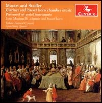Mozart and Stadler: Clarinet and basset horn chamber music - Arion Quartet; Luigi Magistrelli (basset horn); Luigi Magistrelli (clarinet); Italian Classical Consort