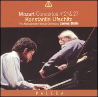 Mozart: Concertos Nos. 21 & 27 - Konstantin Lifschitz (piano); Monadnock Festival Ensemble; James Bolle (conductor)