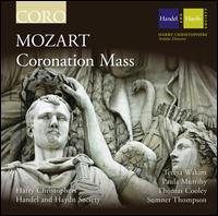 Mozart: Coronation Mass - Haydn Society Chorus and Orchestra; Paula Murrihy (mezzo-soprano); Sumner Thompson (baritone); Teresa Wakim (soprano);...