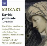Mozart: Davide penitente (Oratorio) - Kristina Wahlin (soprano); Lothar Odinius (tenor); Trine Wilsberg Lund (soprano); Immortal Bach Ensemble (choir, chorus);...