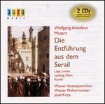 Mozart: Die Entfhrung aus dem Serail - Emmy Loose (vocals); Peter Klein (vocals); Walther Ludwig (vocals); Wilma Lipp (vocals); Vienna State Opera Chorus (choir, chorus); Wiener Philharmoniker; Josef Krips (conductor)