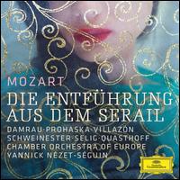 Mozart: Die Entfhrung aus dem Serail - Anna Prohaska (soprano); Anna Prohaska (vocals); Diana Damrau (soprano); Diana Damrau (vocals); Franz-Josef Selig (vocals);...