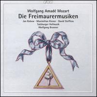 Mozart: Die Freimaurermusiken - David Steffens (bass); Jan Kobow (tenor); Maximilian Kiener (tenor); Salzburger Hofmusik; Wolfgang Brunner (conductor)